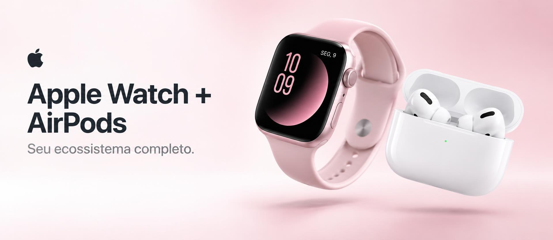 Apple Watch e AirPods